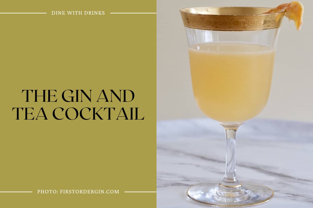 The Gin And Tea Cocktail