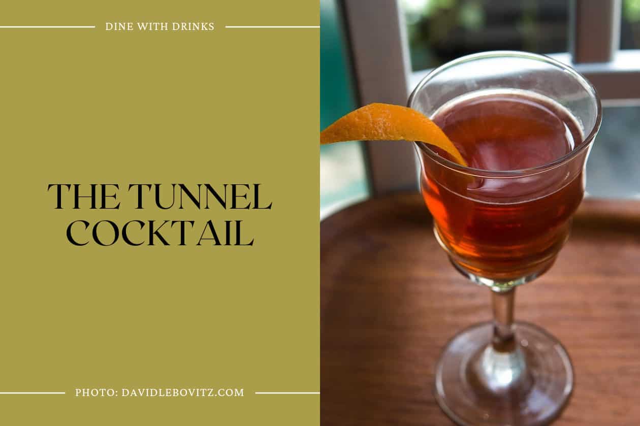 The Tunnel Cocktail