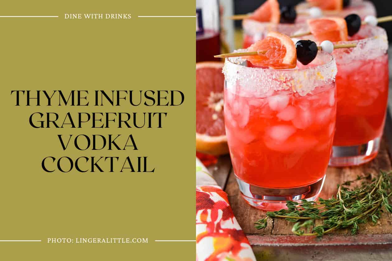 Thyme Infused Grapefruit Vodka Cocktail