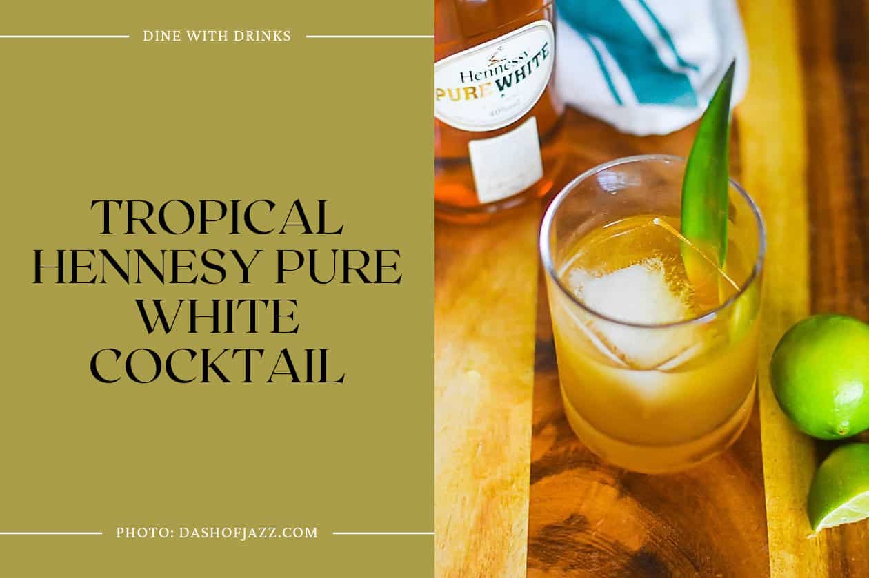 Tropical Hennesy Pure White Cocktail