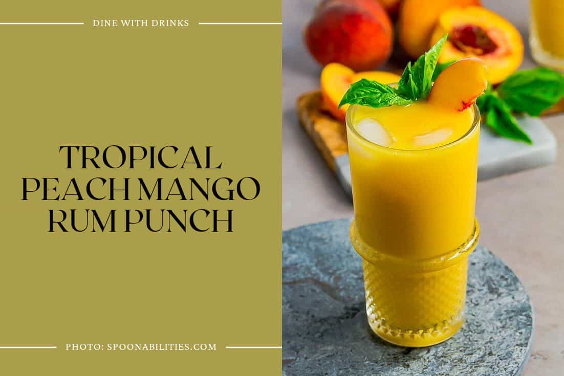 Tropical Peach Mango Rum Punch