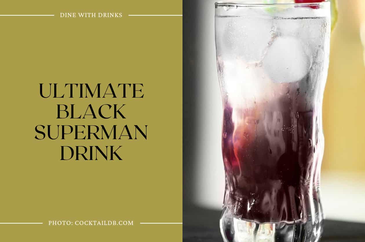 Ultimate Black Superman Drink