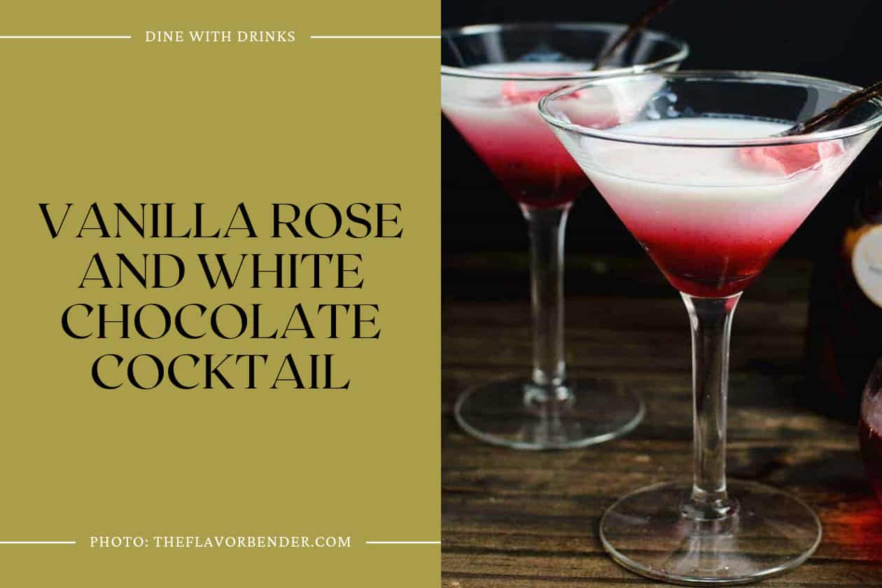 Vanilla Rose And White Chocolate Cocktail