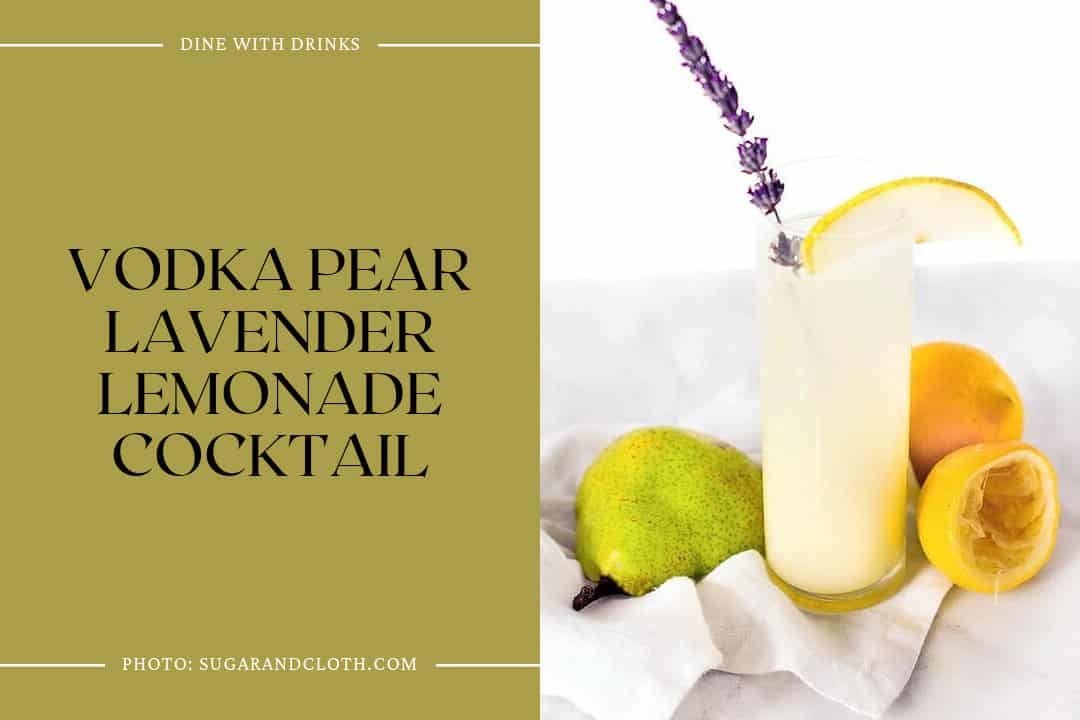 Vodka Pear Lavender Lemonade Cocktail