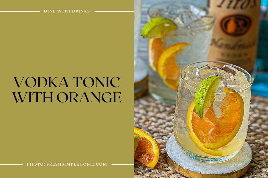 Vodka Tonic With Orange