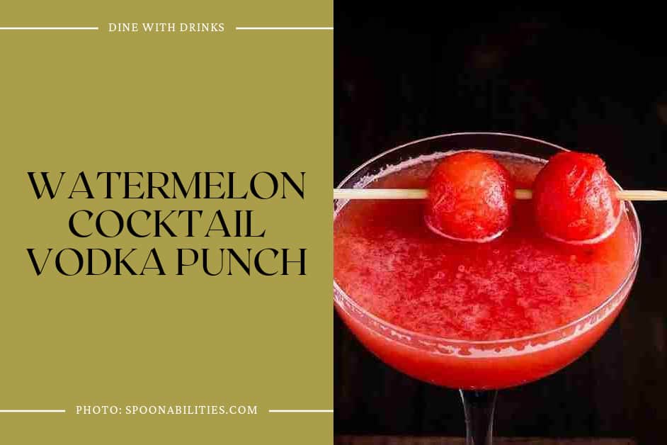 Watermelon Cocktail Vodka Punch
