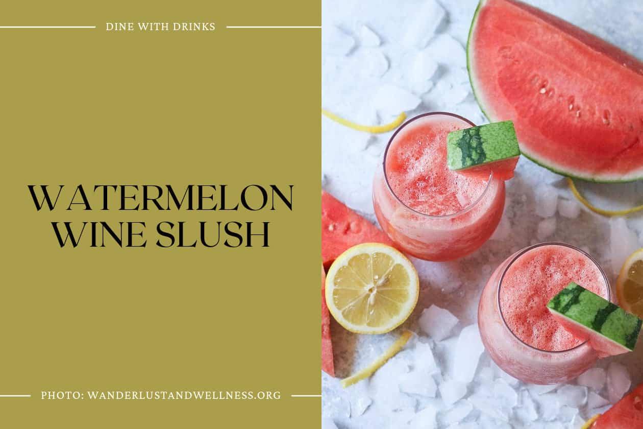 Watermelon Wine Slush