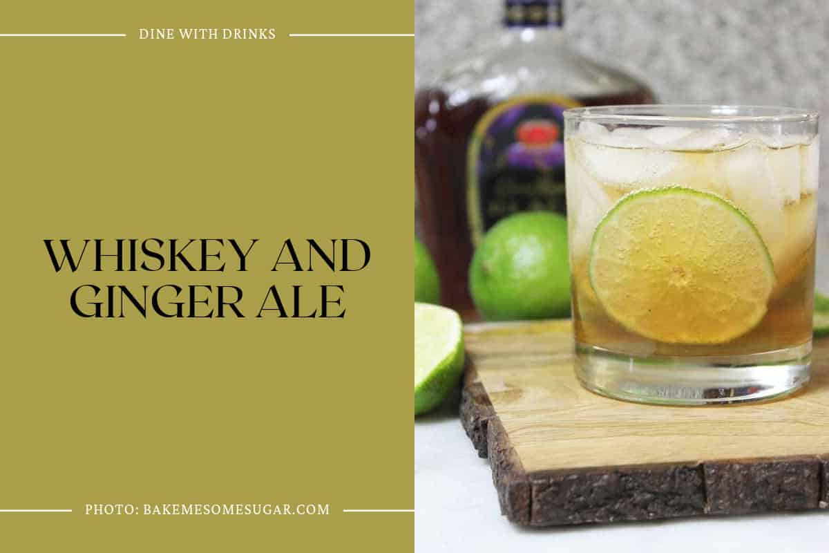 Whiskey And Ginger Ale