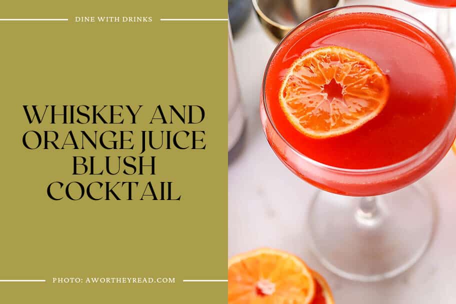 Whiskey And Orange Juice Blush Cocktail