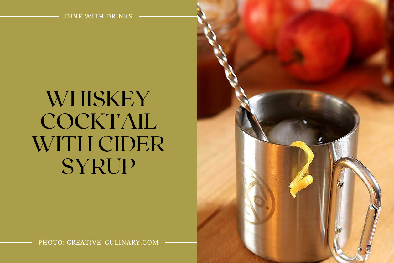 Whiskey Cocktail With Cider Syrup