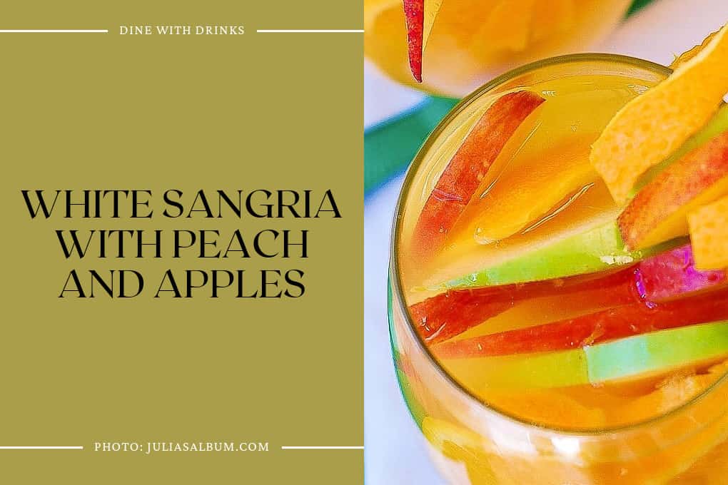 White Sangria With Peach And Apples