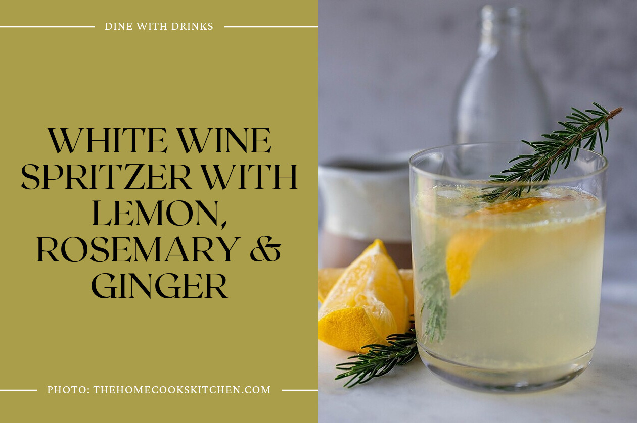 White Wine Spritzer With Lemon, Rosemary &Amp; Ginger