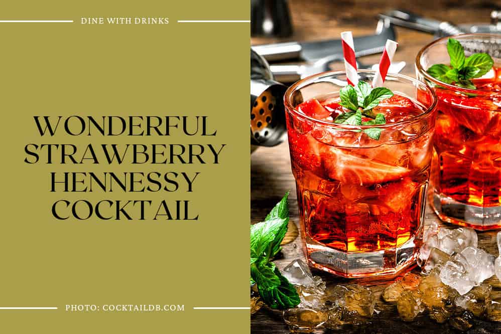 Wonderful Strawberry Hennessy Cocktail