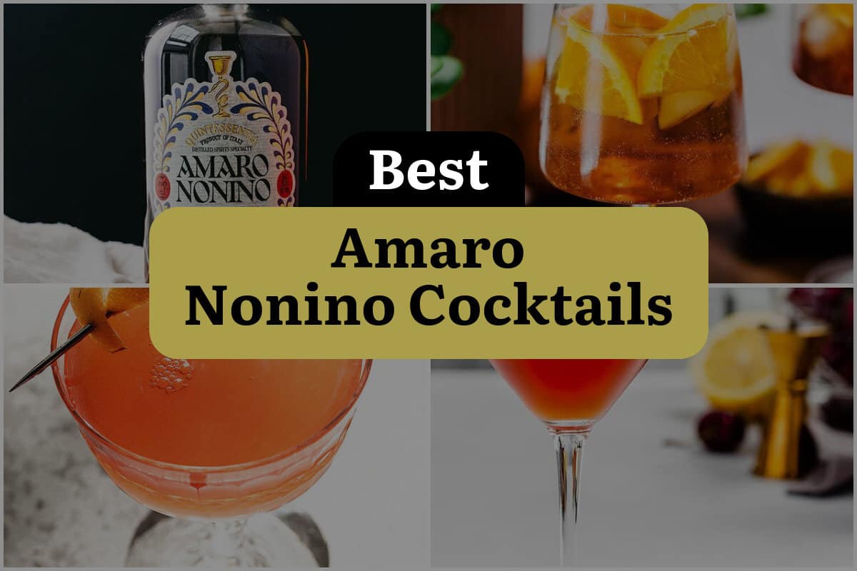 4 Best Amaro Nonino Cocktails