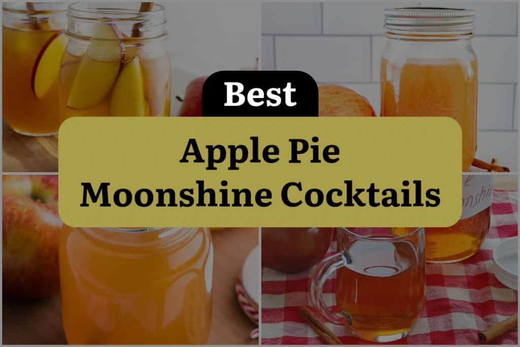 7 Apple Pie Moonshine Cocktails That Will Warm Your Soul DineWithDrinks