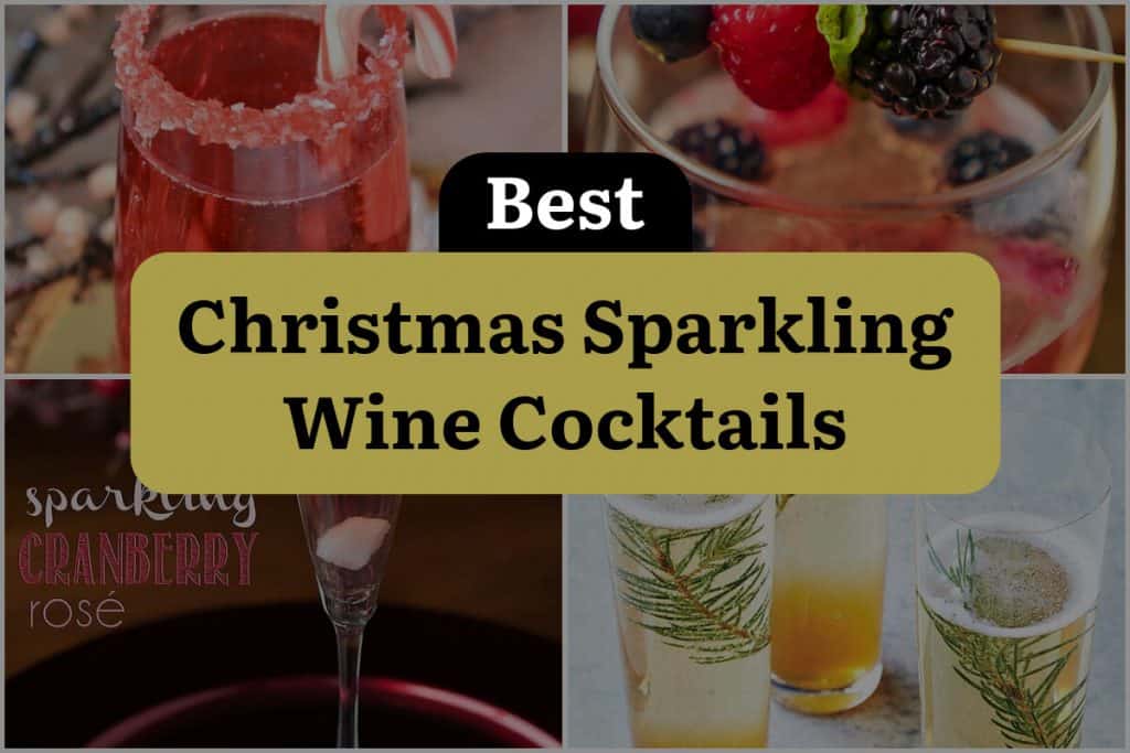 36 Christmas Sparkling Wine Cocktails to Jingle Your Bells DineWithDrinks