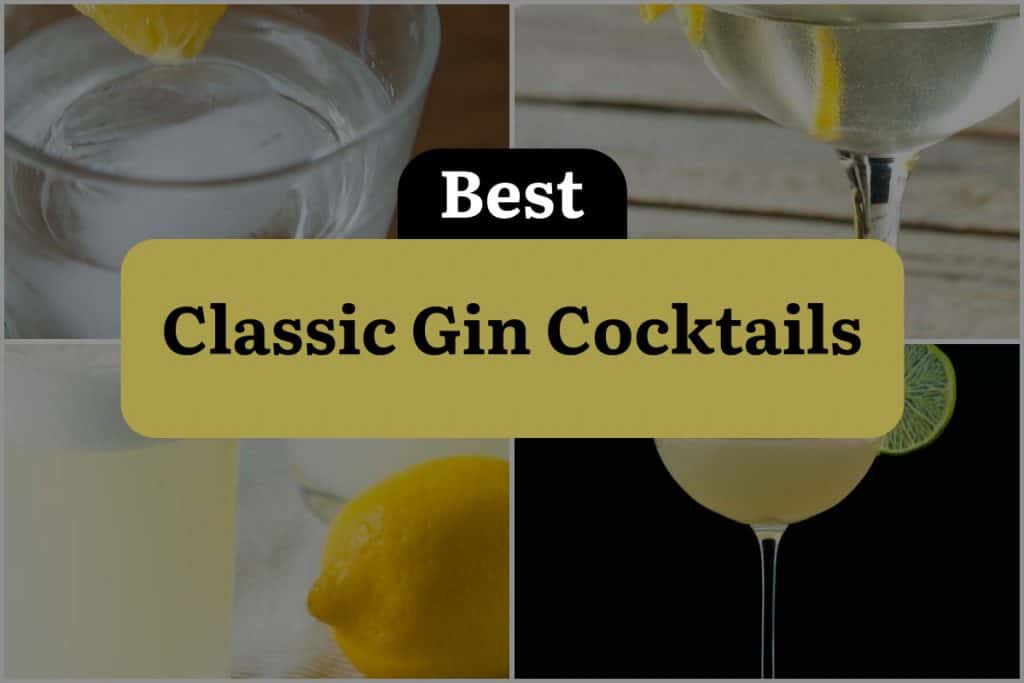 27 Classic Gin Cocktails To Shake And Stir Up Your Summer Dinewithdrinks