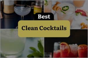 18 Best Clean Cocktails