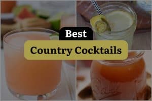 3 Best Country Cocktails