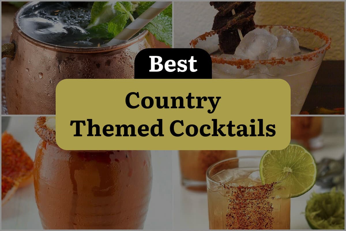 4 Best Country Themed Cocktails