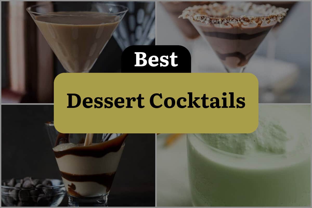 26 Best Dessert Cocktails