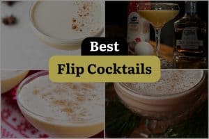 10 Best Flip Cocktails