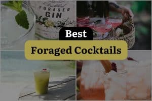 10 Best Foraged Cocktails