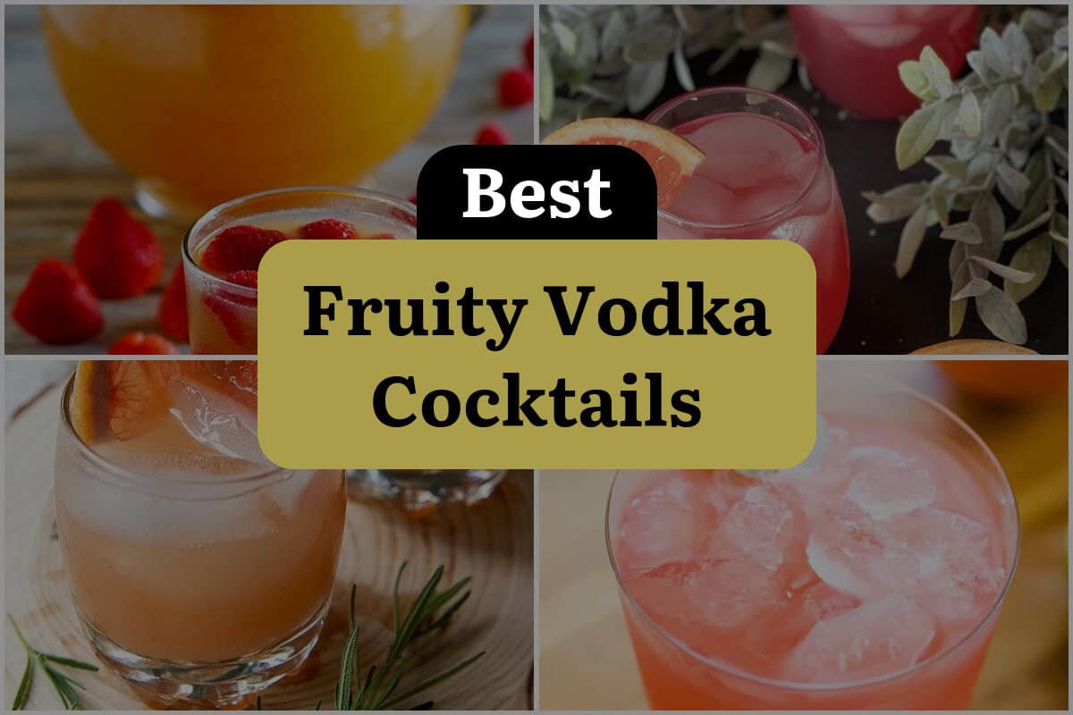 28 Best Fruity Vodka Cocktails