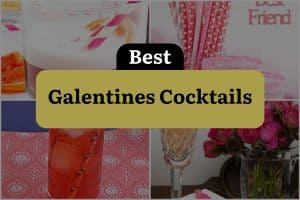 30 Best Galentines Cocktails