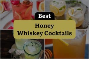 23 Best Honey Whiskey Cocktails
