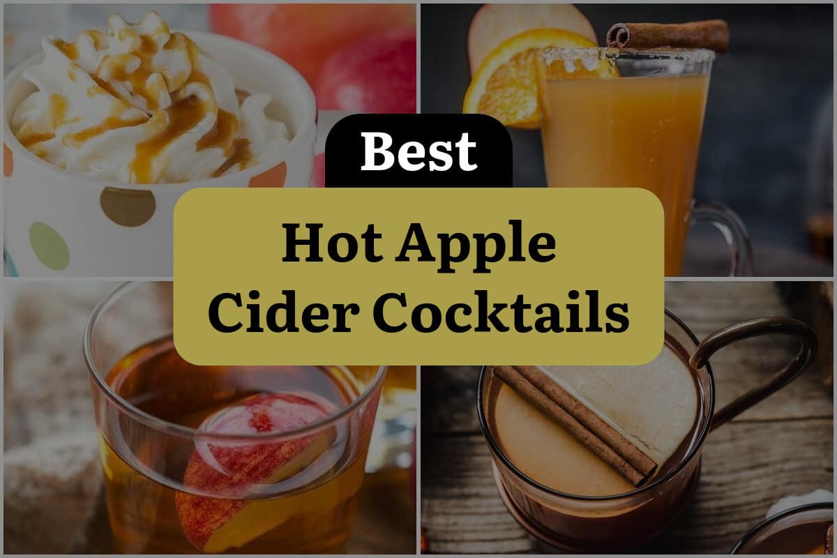 29 Best Hot Apple Cider Cocktails