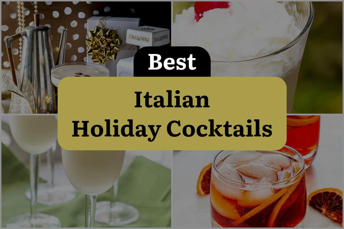 24 Best Italian Holiday Cocktails