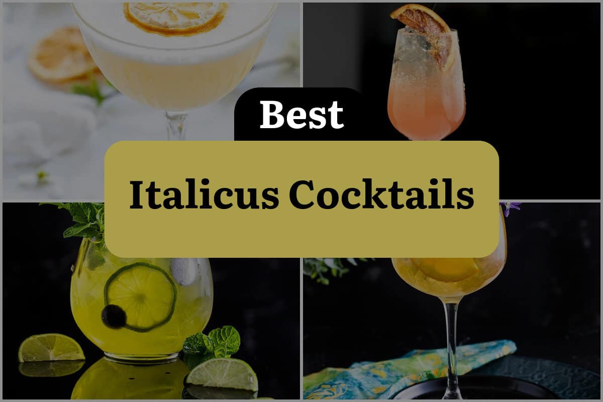 4 Best Italicus Cocktails