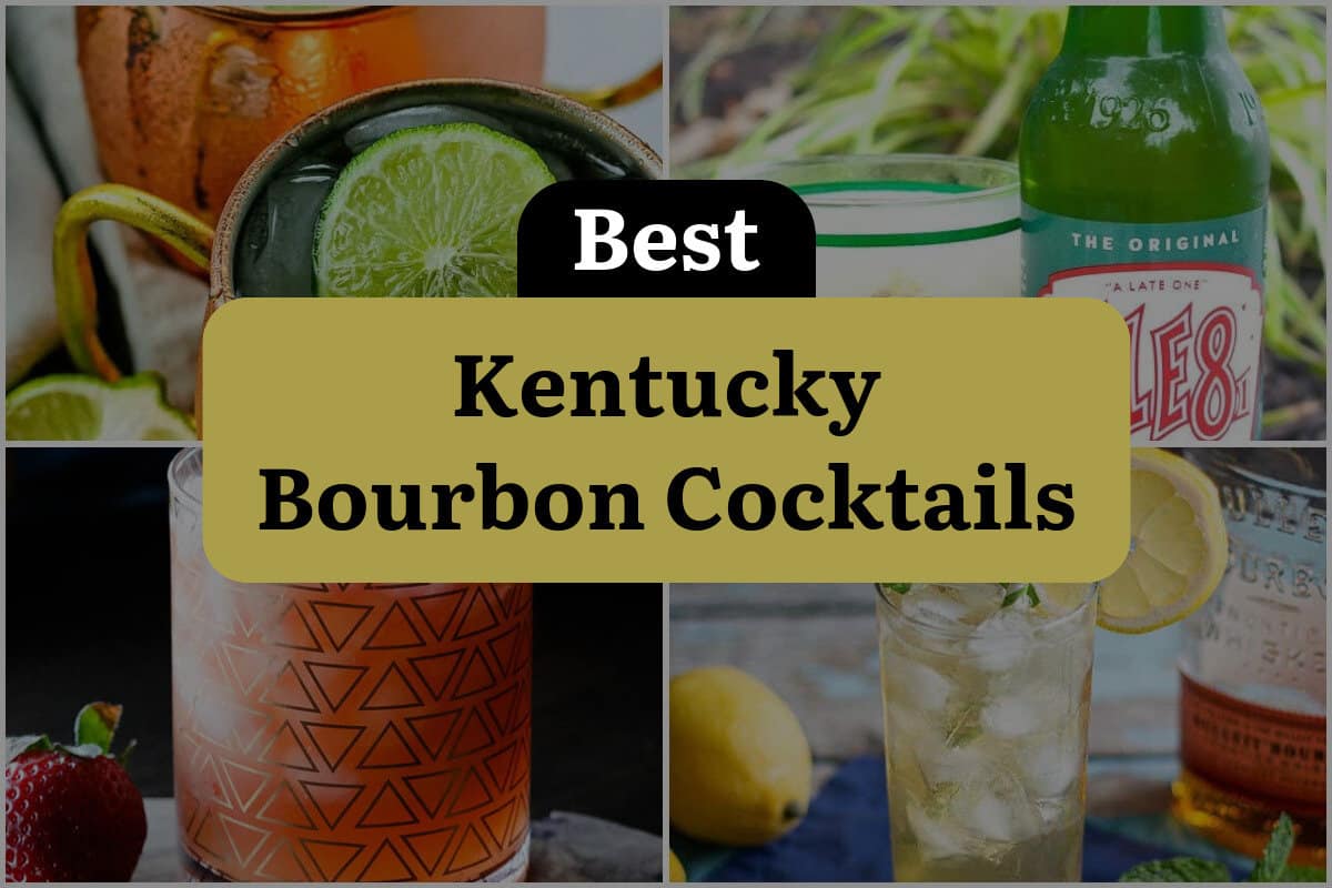 30 Best Kentucky Bourbon Cocktails
