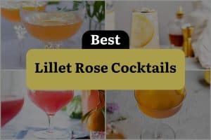 4 Best Lillet Rose Cocktails