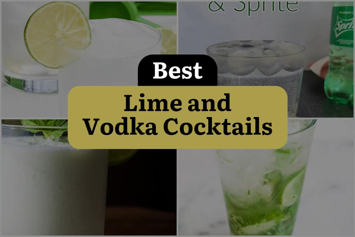 37 Best Lime And Vodka Cocktails