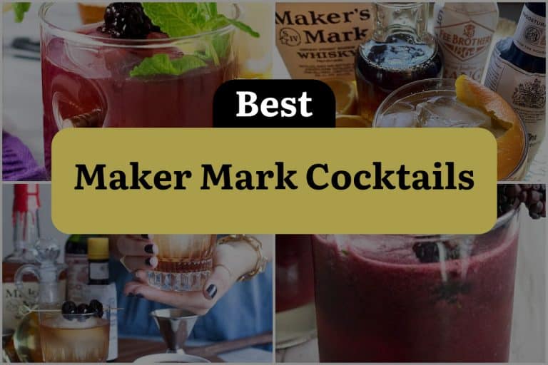 6 Maker Mark Cocktails That Will Rock Your World! DineWithDrinks