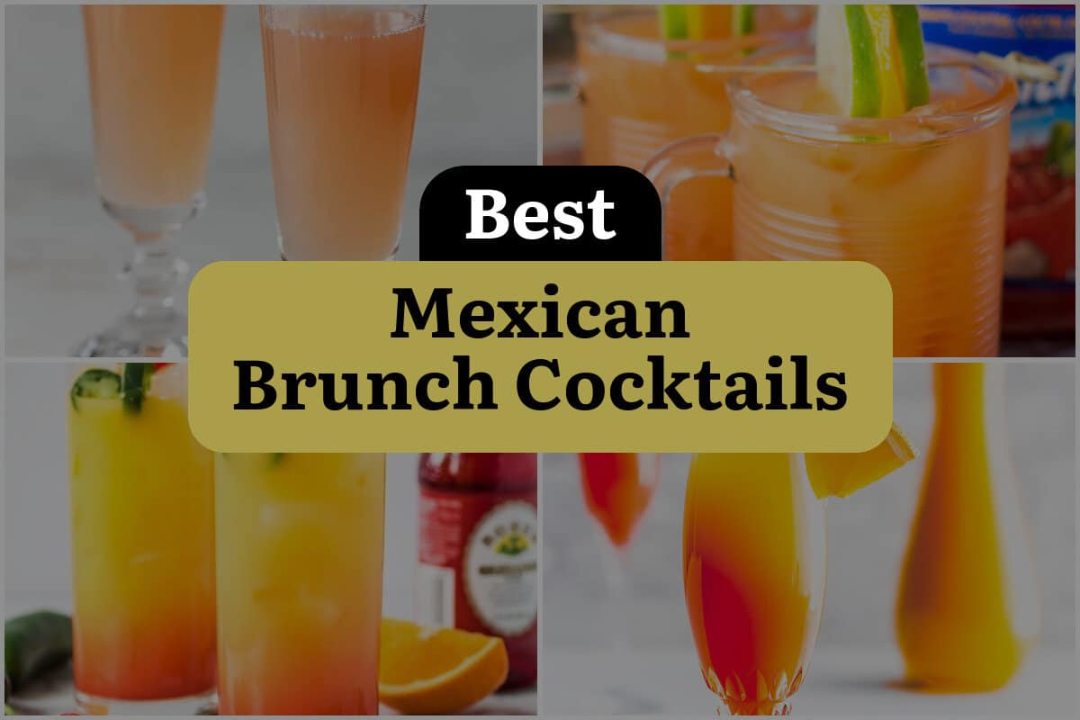 22 Best Mexican Brunch Cocktails
