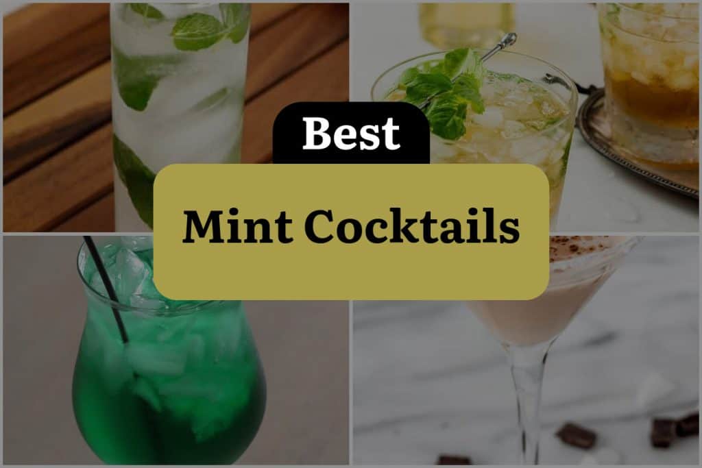 31 Mint Cocktails to Cool You Down this Summer DineWithDrinks