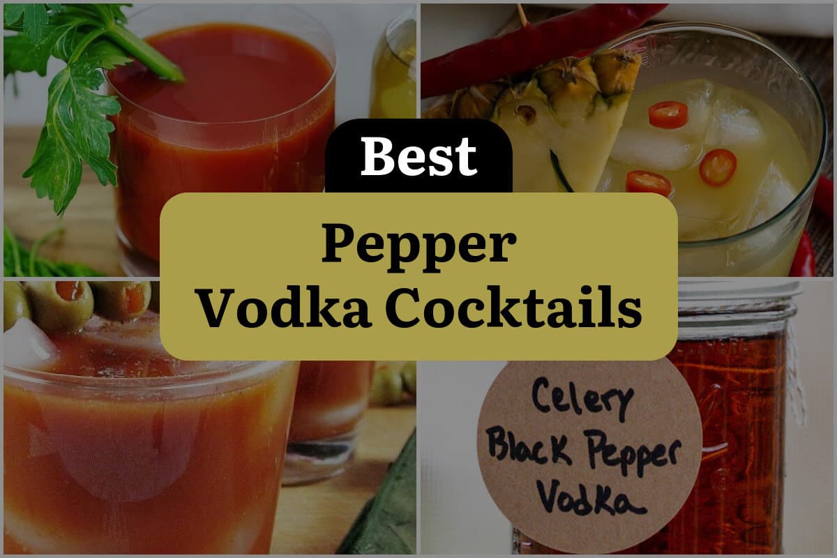 14 Best Pepper Vodka Cocktails