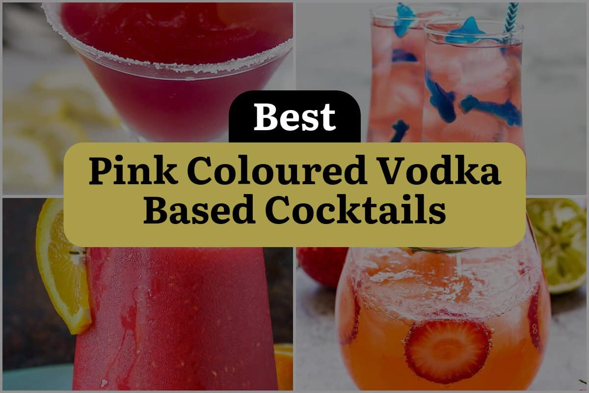 19 Best Pink Coloured Vodka Based Cocktails