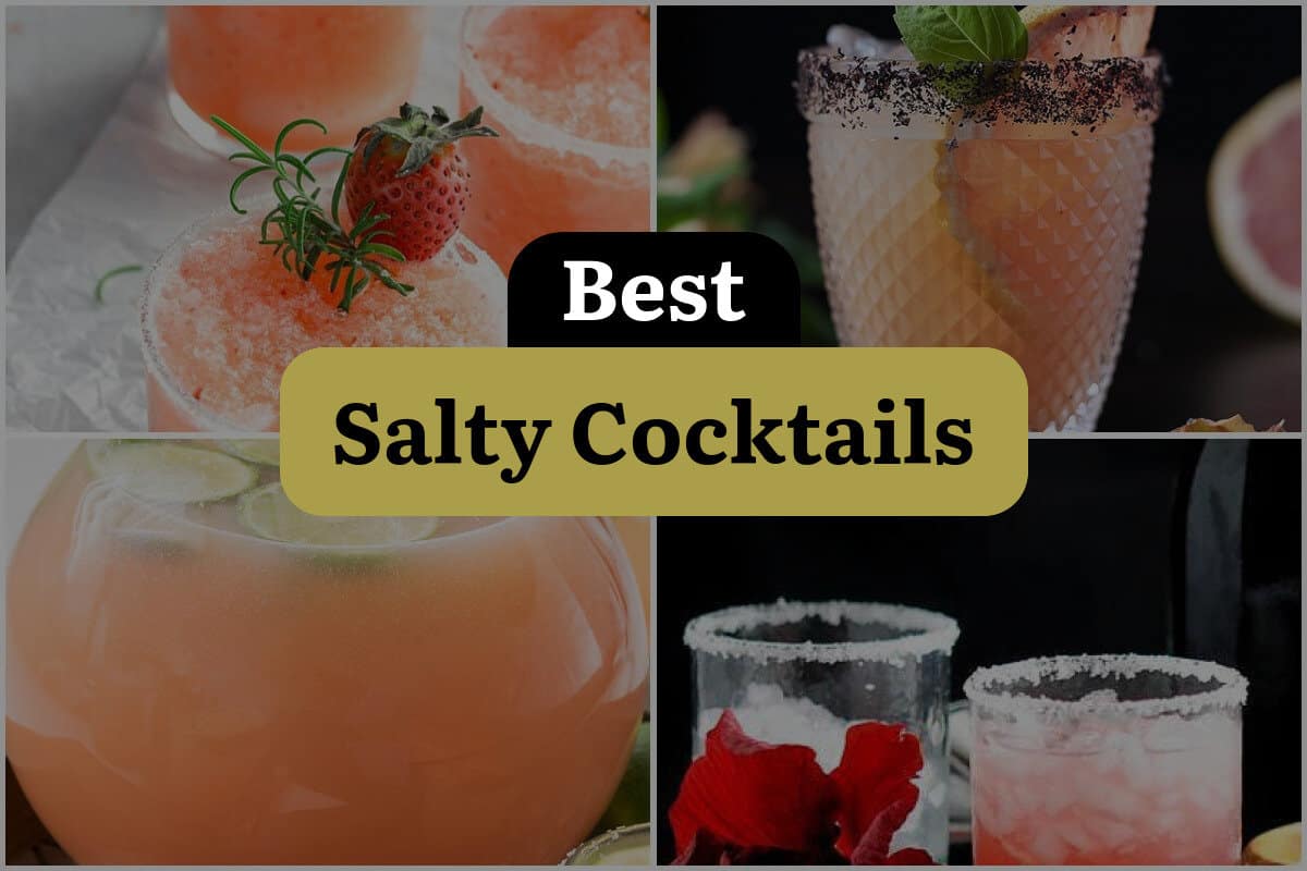 26 Best Salty Cocktails