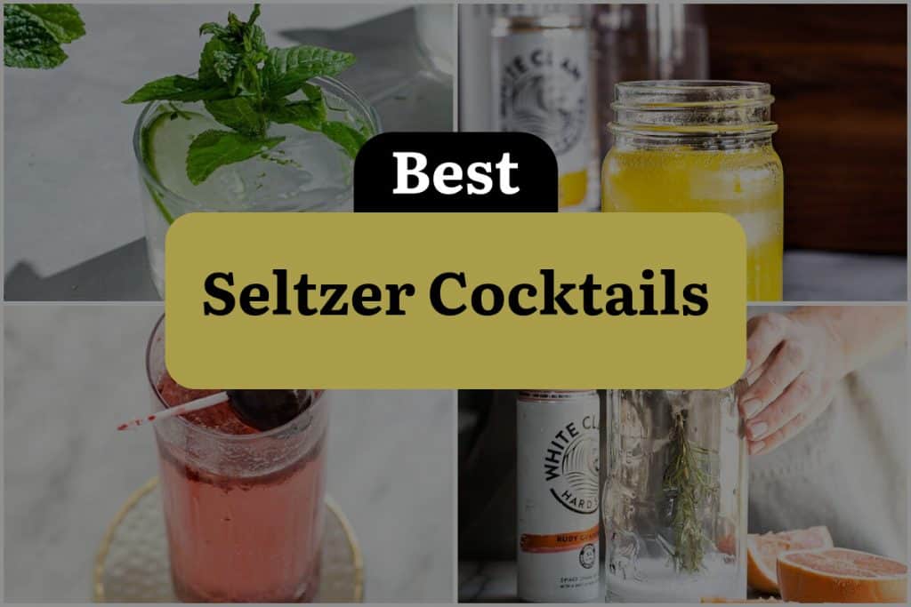 22 Seltzer Cocktails That'll Fizz Up Your Life! DineWithDrinks
