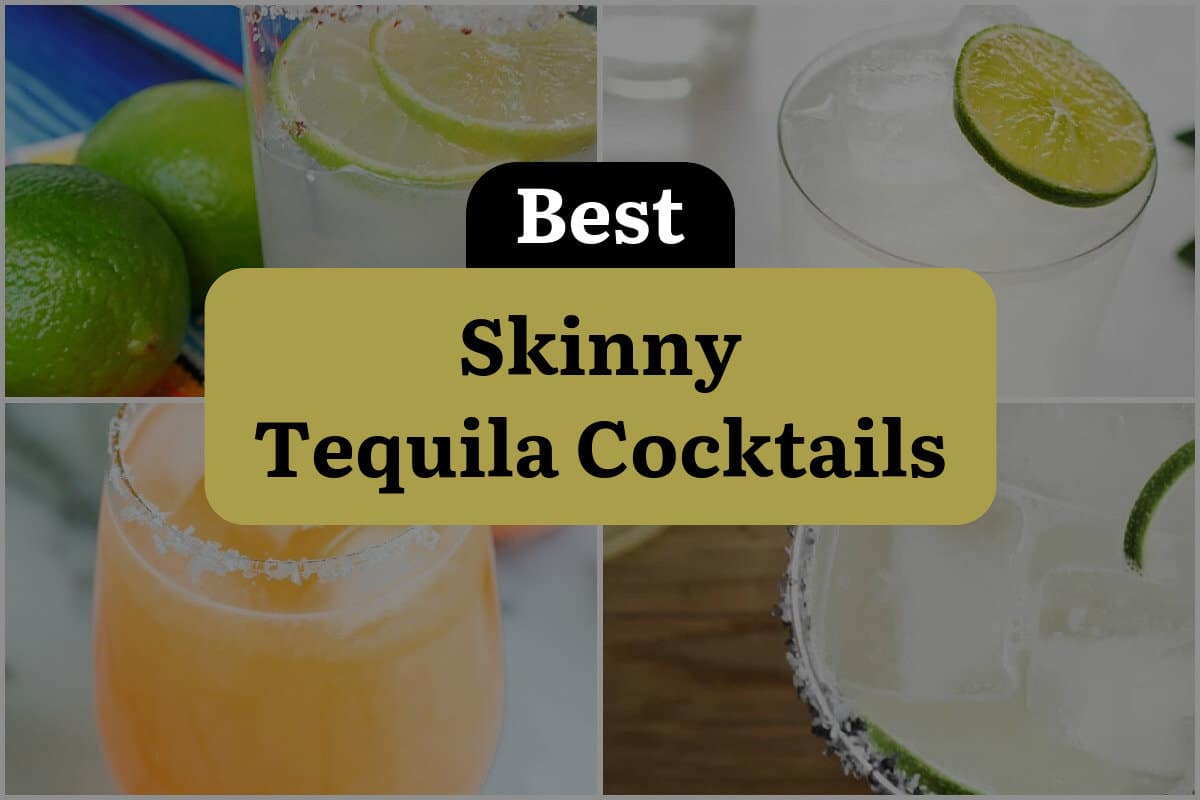 22 Best Skinny Tequila Cocktails