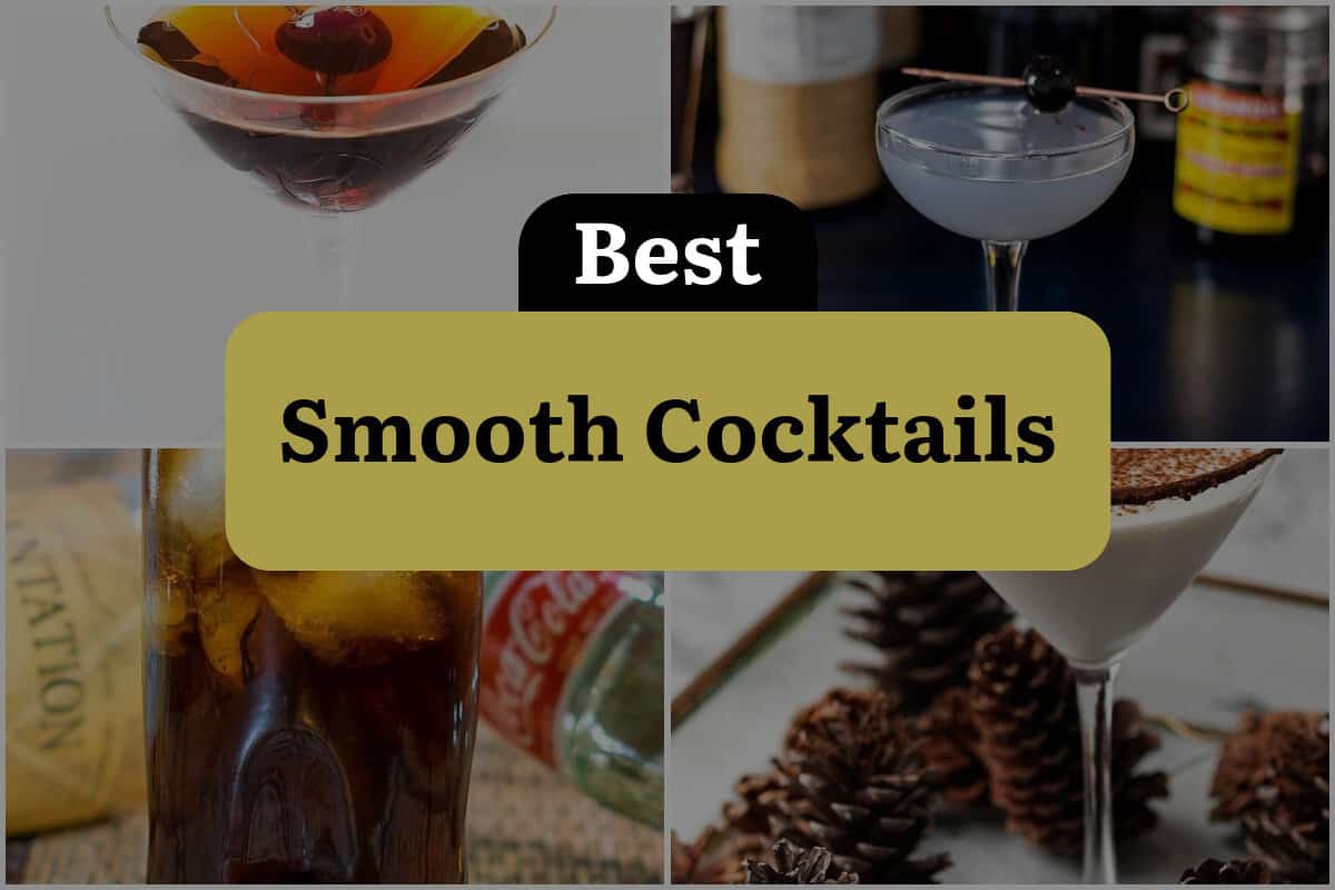 30 Best Smooth Cocktails