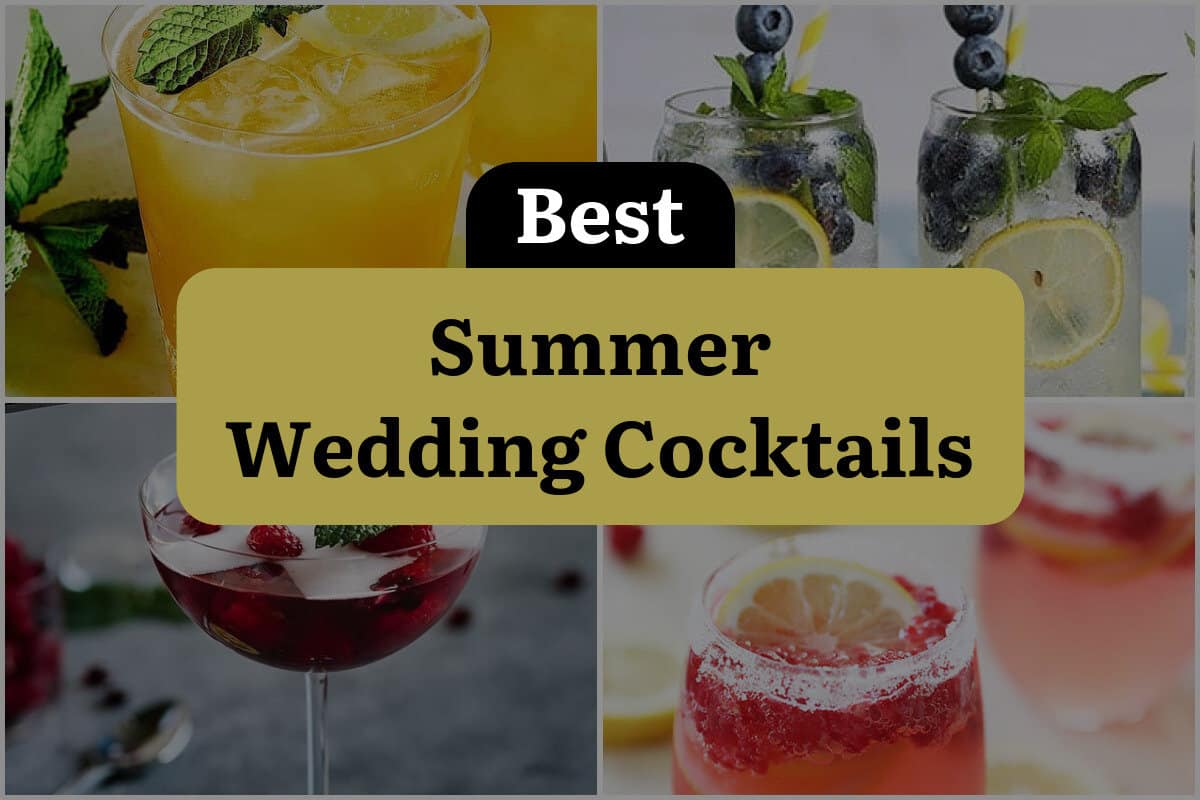 33 Best Summer Wedding Cocktails