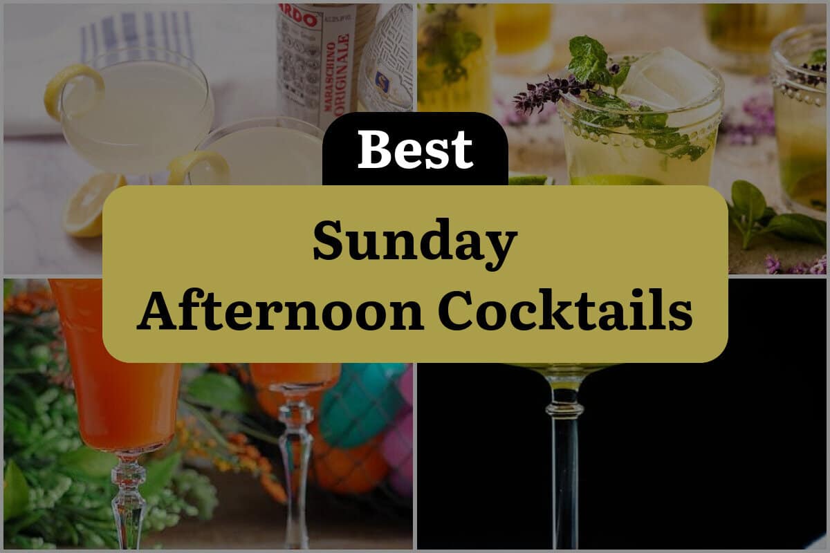 22 Best Sunday Afternoon Cocktails