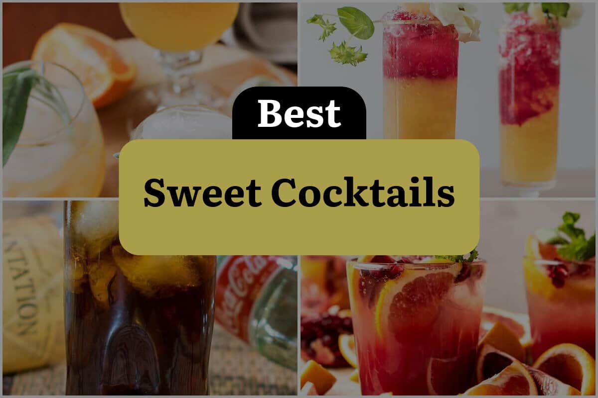 32 Best Sweet Cocktails