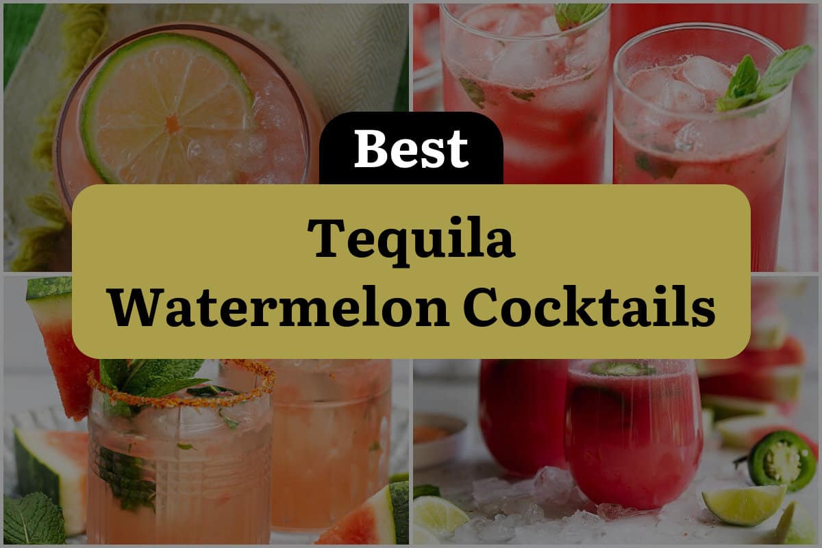23 Best Tequila Watermelon Cocktails