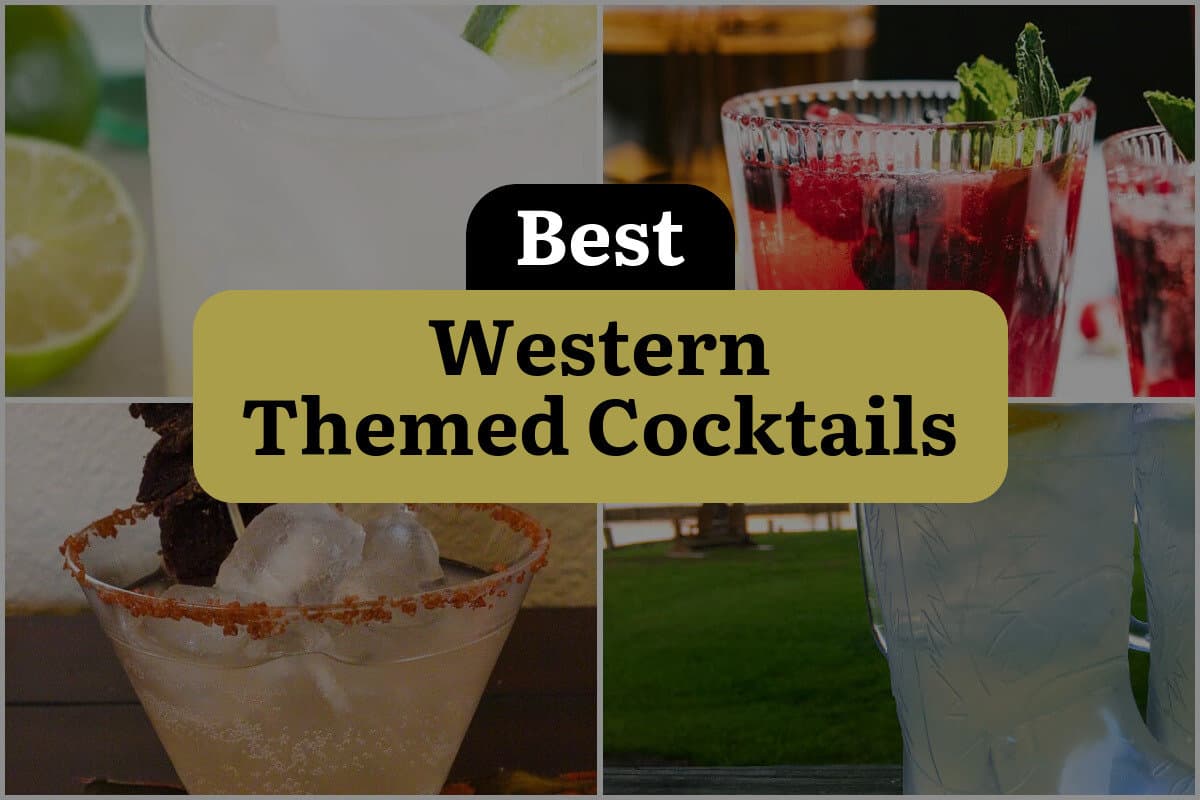 4 Western Themed Cocktails To Lasso Your Taste Buds Dinewithdrinks